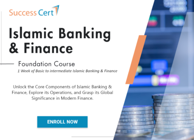 Islamic Banking & Finance – Foundation Course